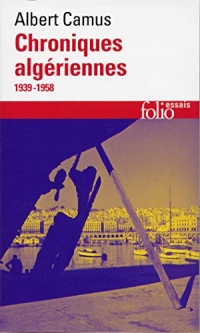 Chroniques algériennes, 1939-1958