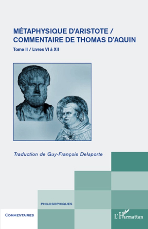 Metaphysique d'Aristote (T 2) Commentaire de Thomas d'Aquin