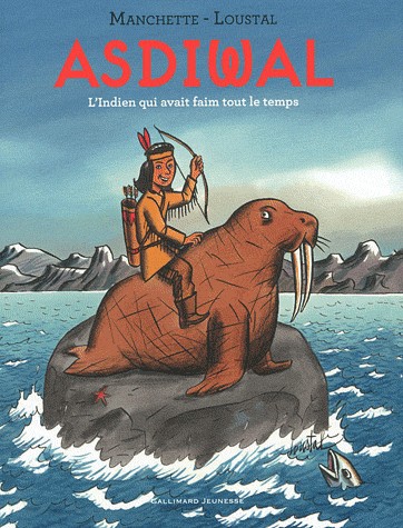 Asdiwal: L'Indien qui avait faim tout le temps