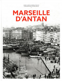 Marseille d'Antan - Nouvelle Édition