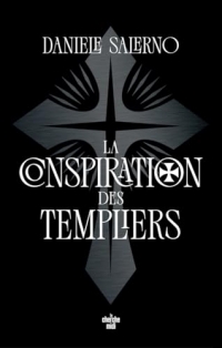 La Conspiration des Templiers