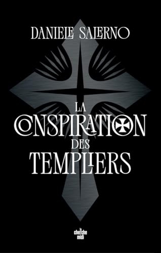 La Conspiration des Templiers