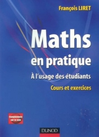Maths en pratique - 1re édition - A l'usage des étudiants - Livre+compléments en ligne