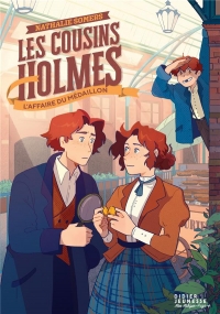 Les Cousins Holmes, tome 3 - Le Médaillon caché