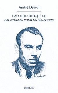 Bagatelles pour un massacre :: l'accueil critique