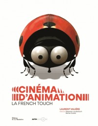 Cinéma d'animation, la French touch