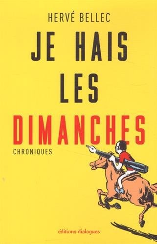 Je hais les dimanches