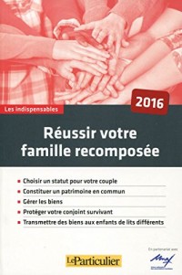 Réussir votre famille recomposée - 2016