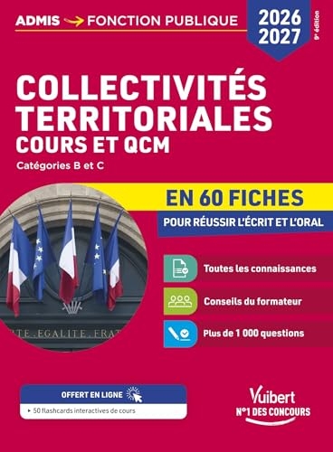 Collectivités territoriales - Cours et QCM en 60 fiches - Concours 2026-2027: Catégories B et C