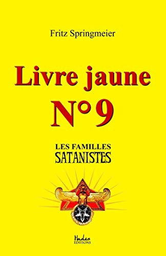 Livre jaune n°9: Les familles satanistes