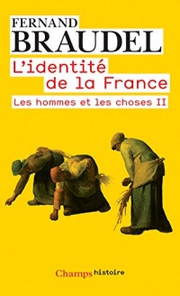 L’Identité de la France (Tome 3) - Les hommes et les choses II