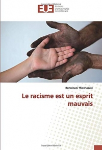 Le racisme est un esprit mauvais