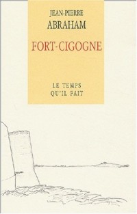 Fort-Cigogne