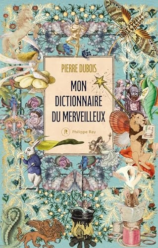 Mon dictionnaire du merveilleux (Document)