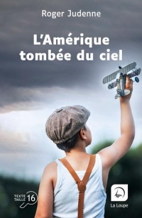 L'Amérique tombée du ciel