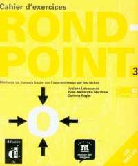 Rond-Point : Tome 3, Cahier d'exercices (1CD audio)