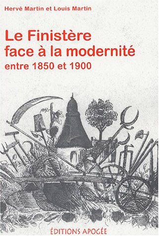 Le Finistère face à la modernité entre 1850 et 1900