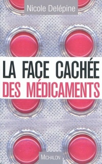 La face cachée des médicaments