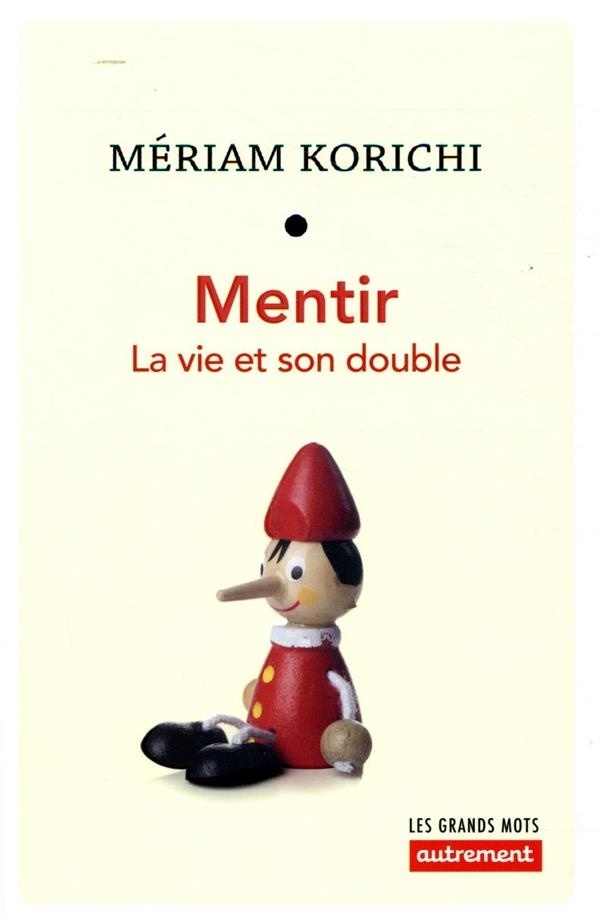 Mentir - La vie et son double