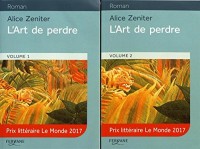 L'art de perdre : 2 volumes