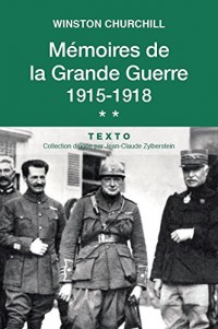 Mémoires de la Grande Guerre 1915-1918. Tome 2