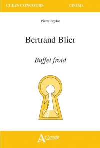 Bertrand Blier, Buffet froid