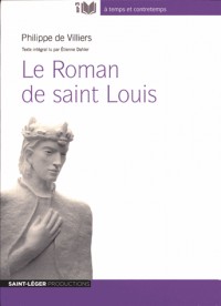 Le Roman de Saint Louis : Audiolivre MP3