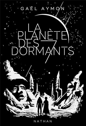 La planète des sept dormants - Dès 15 ans