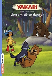 Yakari, Tome 11: Une amitié menacée