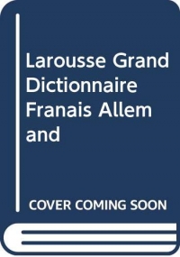 Larousse Grand dictionnaire Français Allemand