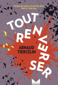 Tout renverser (2022)