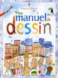 MON MANUEL DE DESSIN