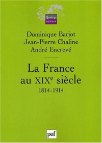 La France au XIXe siècle : 1814-1914