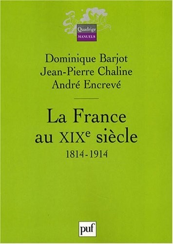 La France au XIXe siècle : 1814-1914