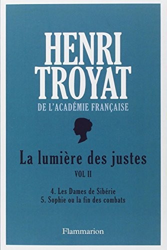 La lumière des justes : Tome 2