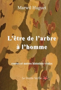 L'être de l'arbre à l'homme