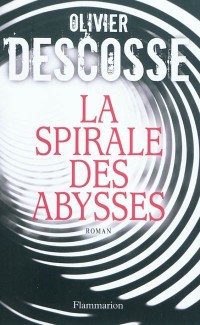 La Spirale des abysses