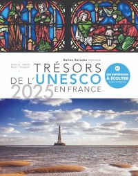 Trésors de l’UNESCO en France : Edition 2025