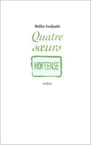 Quatre soeurs, tome 2 : Hortense
