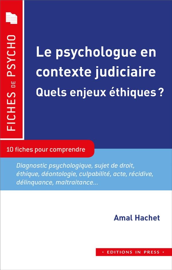 Le psychologue en contexte judiciaire : Quels enjeux éthiques ?