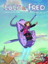 Lulu et Fred, tome 1 : Une dent contre les mémés