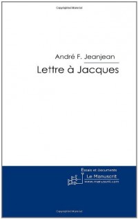Lettre à Jacques