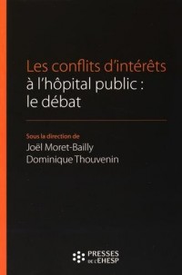 Les conflits d'intérêt à l'hôpital public : Le débat