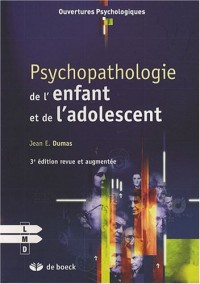 Psychopathologie de l'enfant et de l'adolescent