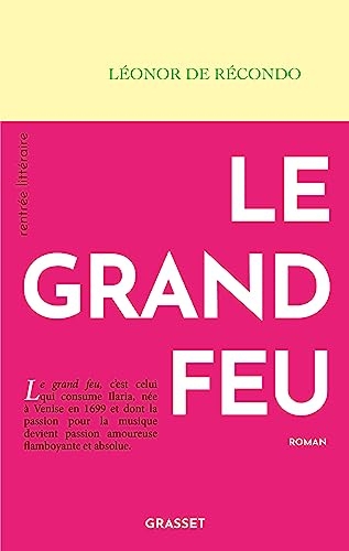 Le grand feu (Littérature Française)
