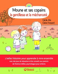 Moune et ses copains - La Gentillesse et la méchanceté