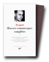 Aragon : Oeuvres romanesques complètes, tome 2