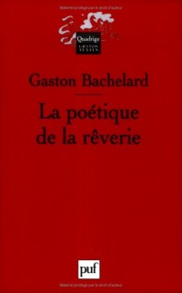 La poétique de la rêverie