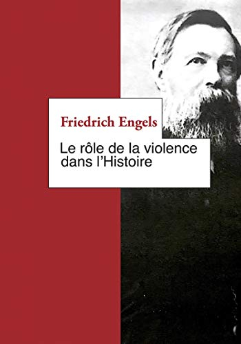 Le rôle de la violence dans l'histoire