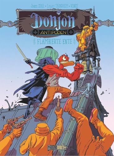 Donjon Antipoden +10.003: Flambierte Ente [9783956404702]